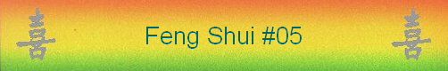 Feng Shui #05