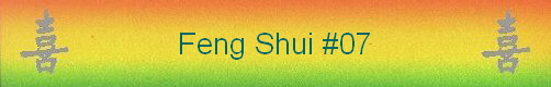 Feng Shui #07