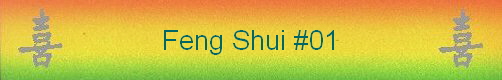 Feng Shui #01