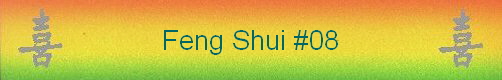 Feng Shui #08